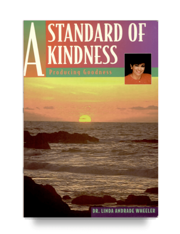 A Standard of Kindness